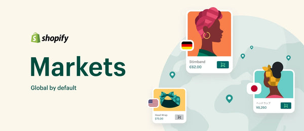 Conquering the Globe with Shopify Markets: Your Guide to International Expansion